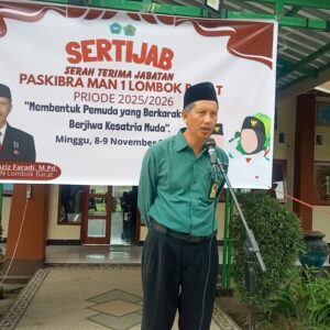 Sertijab Paskib MAN Lobar: Kader Pemimpin Masa Depan Harus Berjiwa Kesatria dan Disiplin