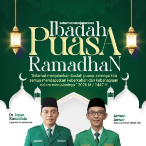 Ketua PW GP Ansor NTB Mengucapkan Selamat Menjalankan Ibadah Puasa Ramadhan 1447H